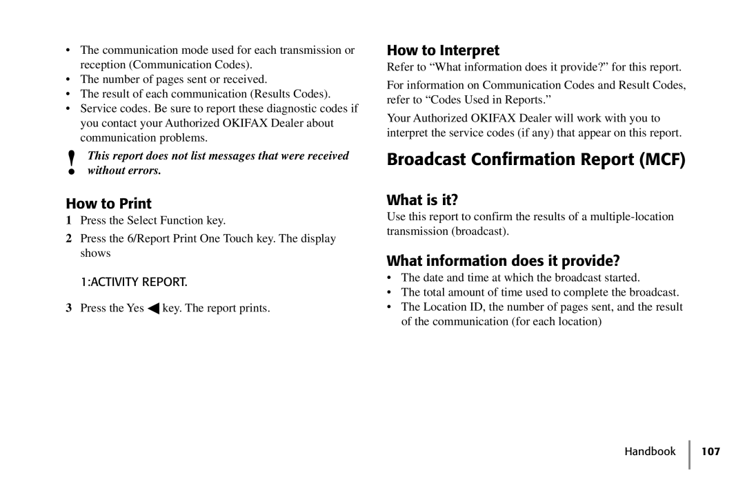 Oki 5250 manual Broadcast Confirmation Report MCF, How to Print, How to Interpret, 1ACTIVITY Report 