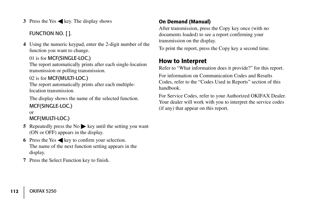 Oki 5250 manual Is for MCFSINGLE-LOC, Is for MCFMULTI-LOC, Mcfmulti-Loc, On Demand Manual 