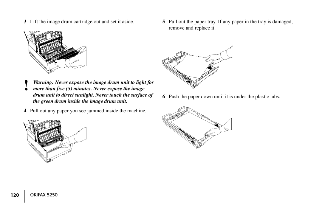 Oki 5250 manual Lift the image drum cartridge out and set it aside 