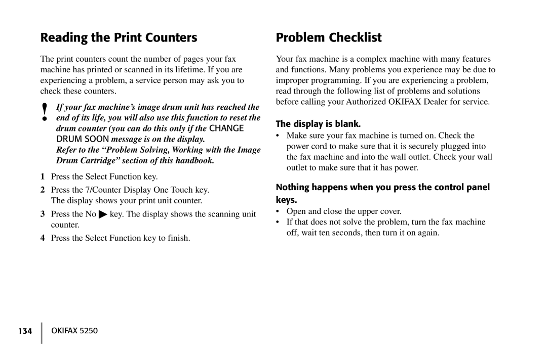 Oki 5250 manual Reading the Print Counters, Problem Checklist, Display is blank 