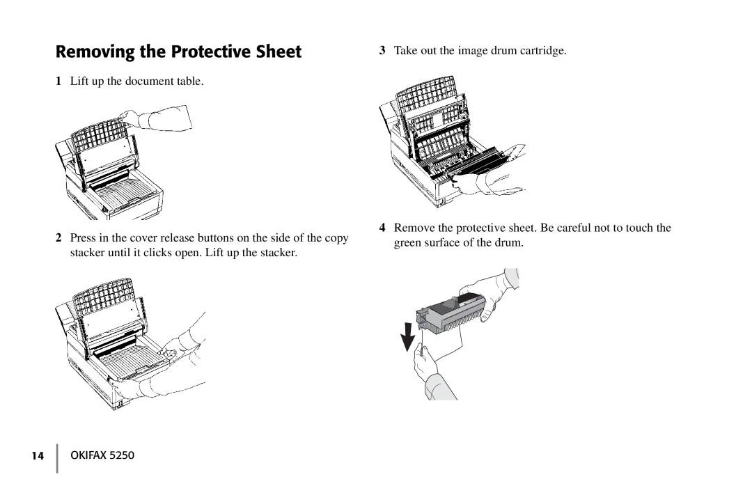 Oki 5250 manual Removing the Protective Sheet 