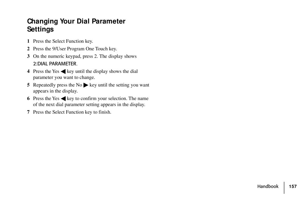 Oki 5250 manual Changing Your Dial Parameter Settings, 2DIAL Parameter 