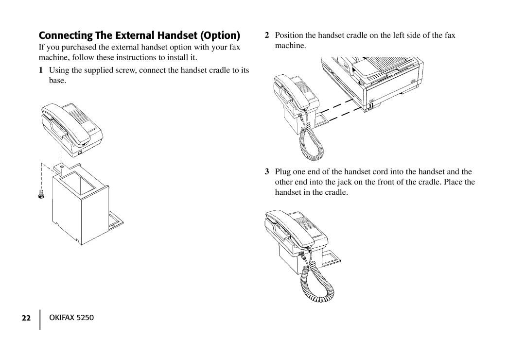 Oki 5250 manual Connecting The External Handset Option 