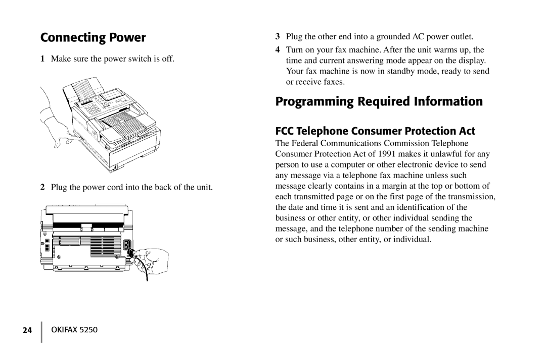 Oki 5250 manual Connecting Power, Programming Required Information, FCC Telephone Consumer Protection Act 