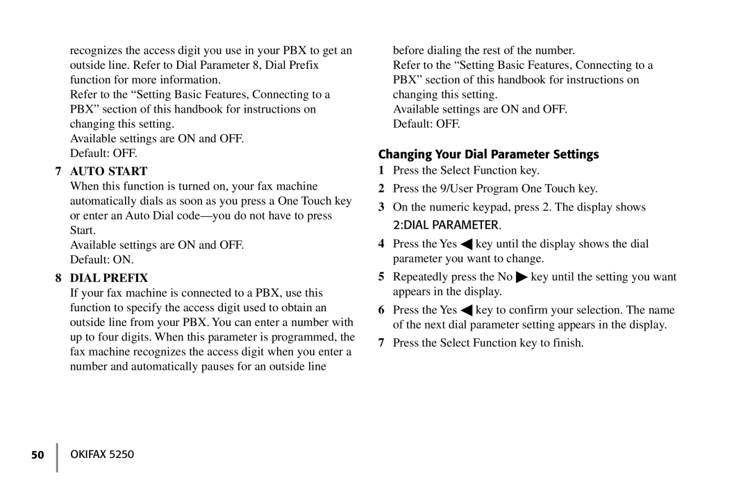 Oki 5250 manual Changing Your Dial Parameter Settings, 2DIAL Parameter 