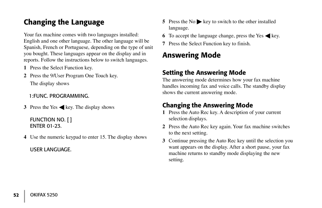 Oki 5250 manual Changing the Language, Setting the Answering Mode, Changing the Answering Mode 