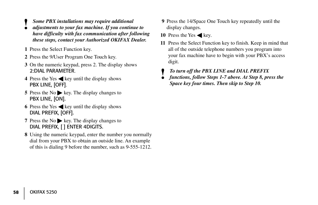 Oki 5250 manual Pbx Line, Off, PBX LINE, on, Dial PREFIX, OFF, Dial PREFIX, Enter 4DIGITS 