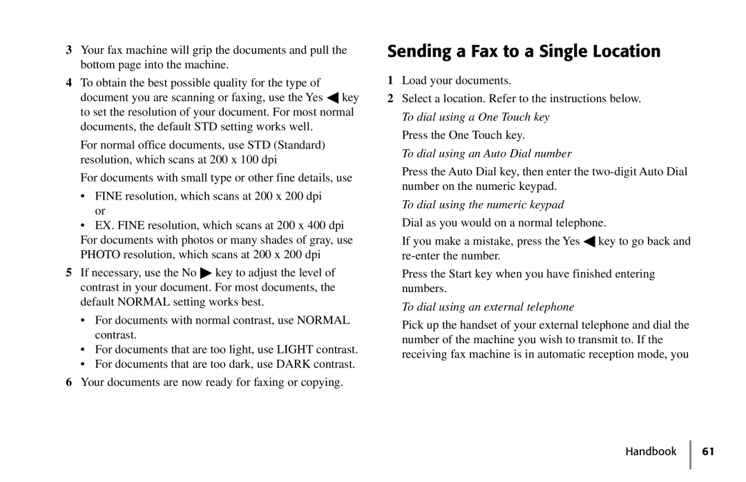 Oki 5250 manual Sending a Fax to a Single Location, To dial using the numeric keypad 