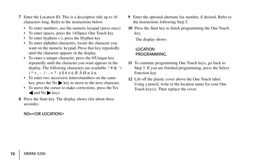 Oki 5250 manual NO=OR Location, Location Programming 