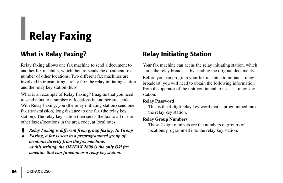 Oki 5250 manual What is Relay Faxing?, Relay Initiating Station, Relay Password, Relay Group Numbers 