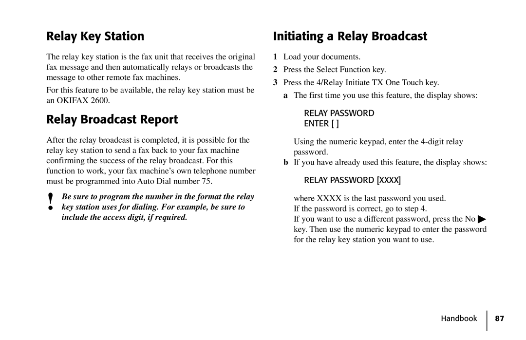 Oki 5250 manual Relay Key Station, Relay Broadcast Report, Initiating a Relay Broadcast, Relay Password Enter 