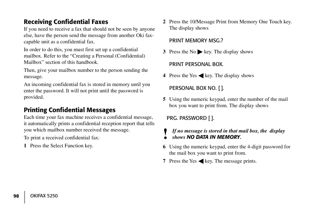 Oki 5250 manual Receiving Confidential Faxes, Printing Confidential Messages, Print Memory MSG.?, Print Personal BOX 