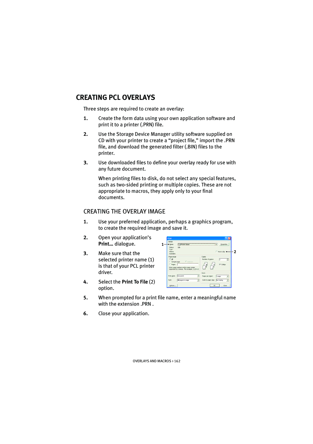 Oki 5300n manual Creating PCL Overlays, Print… dialogue Make sure that, Select the Print To File 2 option 