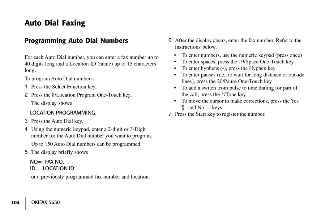 Oki 5650 manual Auto Dial Faxing, Programming Auto Dial Numbers, Location Programming, NO=FAX no ID=LOCATION ID 