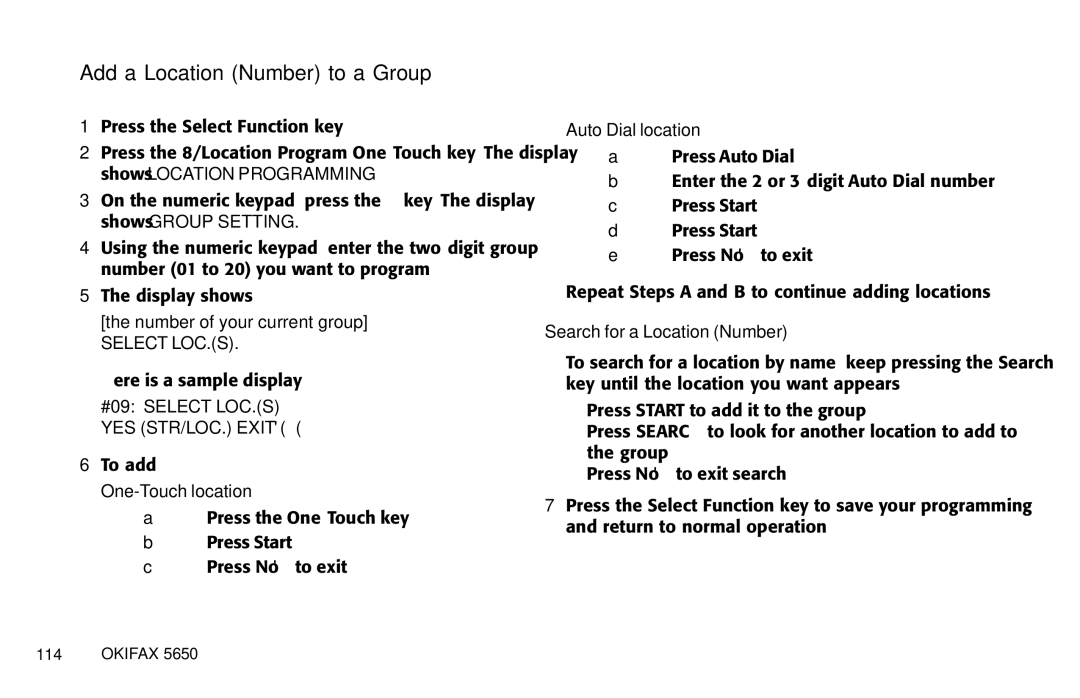 Oki 5650 Add a Location Number to a Group, #09 Select LOC.S YES STR/LOC. Exit, One-Touch location, Auto Dial location 