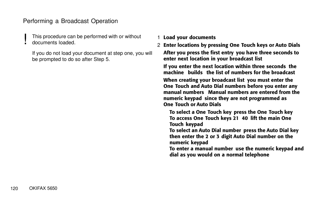 Oki 5650 manual Performing a Broadcast Operation 