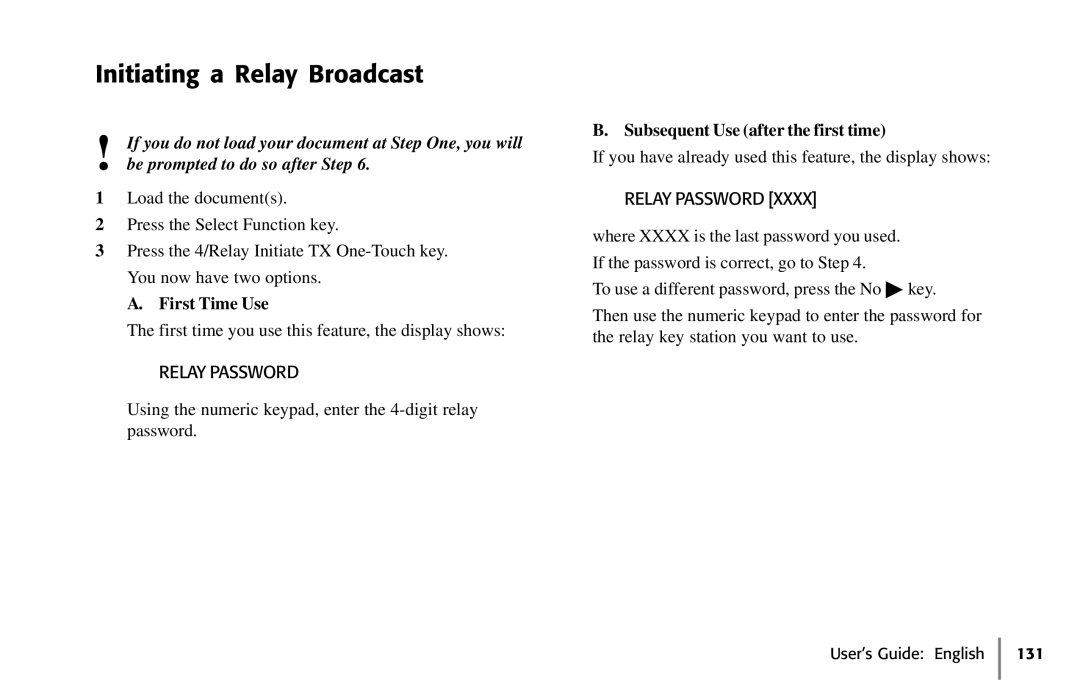 Oki 5650 manual Initiating a Relay Broadcast, First Time Use, Relay Password, Subsequent Use after the first time 