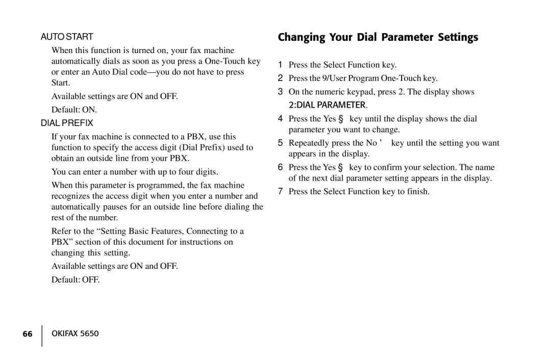 Oki 5650 manual Changing Your Dial Parameter Settings, 2DIAL Parameter 