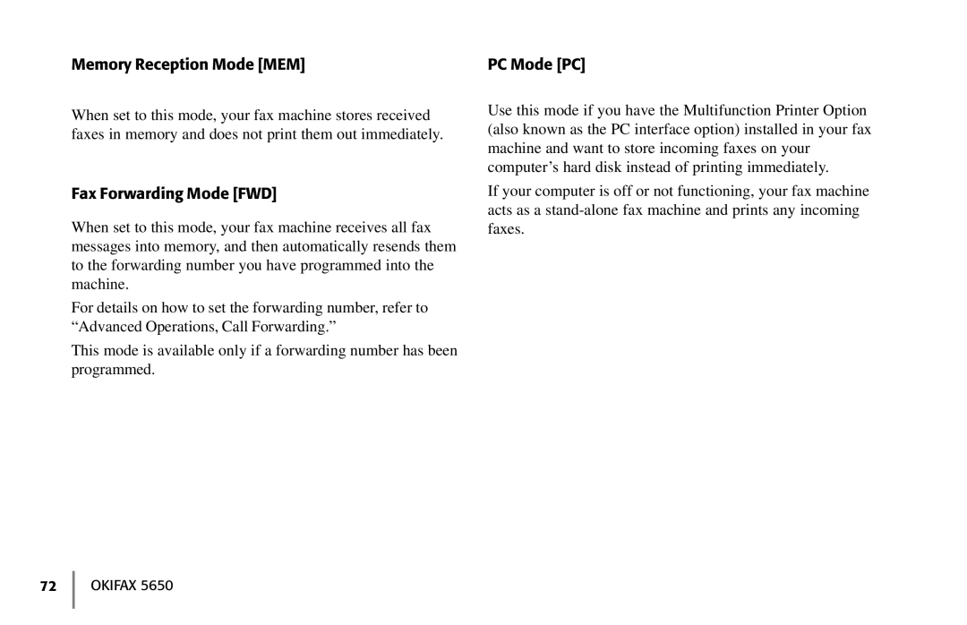 Oki 5650 manual Memory Reception Mode MEM, Fax Forwarding Mode FWD, PC Mode PC 