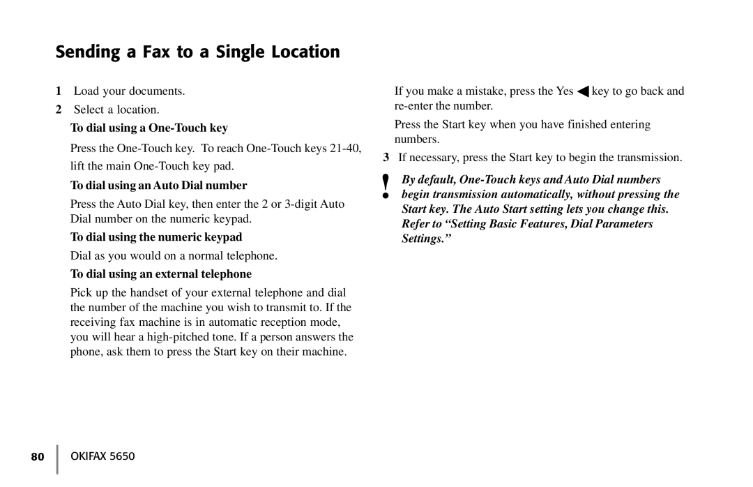 Oki 5650 manual Sending a Fax to a Single Location, To dial using a One-Touch key, To dial using an Auto Dial number 