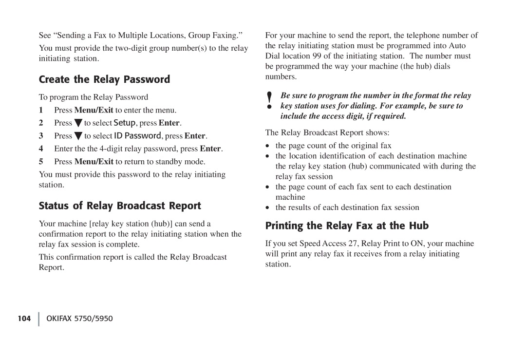 Oki 5750, 59502 manual Create the Relay Password, Status of Relay Broadcast Report, Printing the Relay Fax at the Hub 