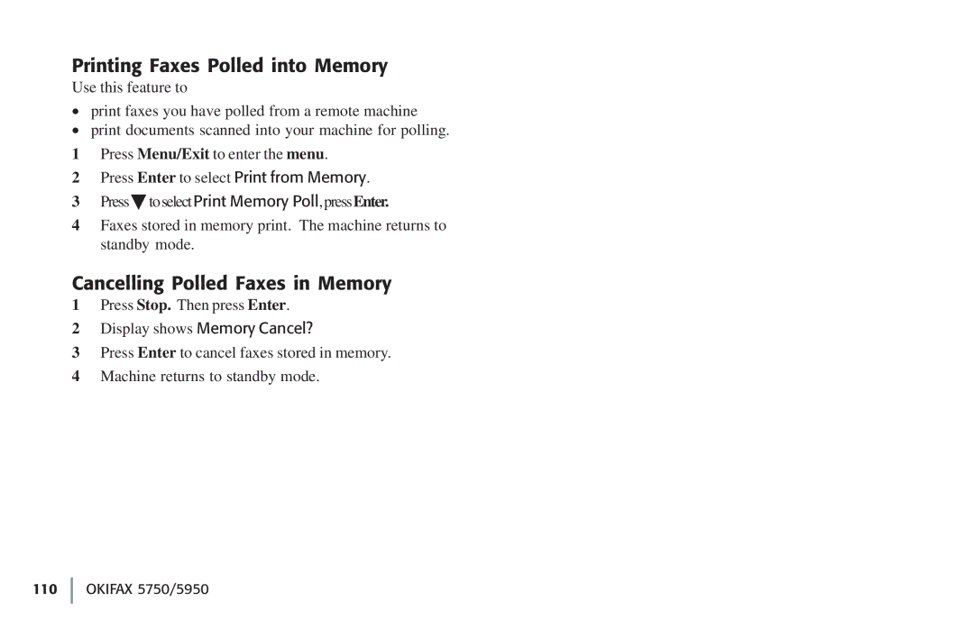 Oki 5750, 59502 manual Printing Faxes Polled into Memory, Cancelling Polled Faxes in Memory 