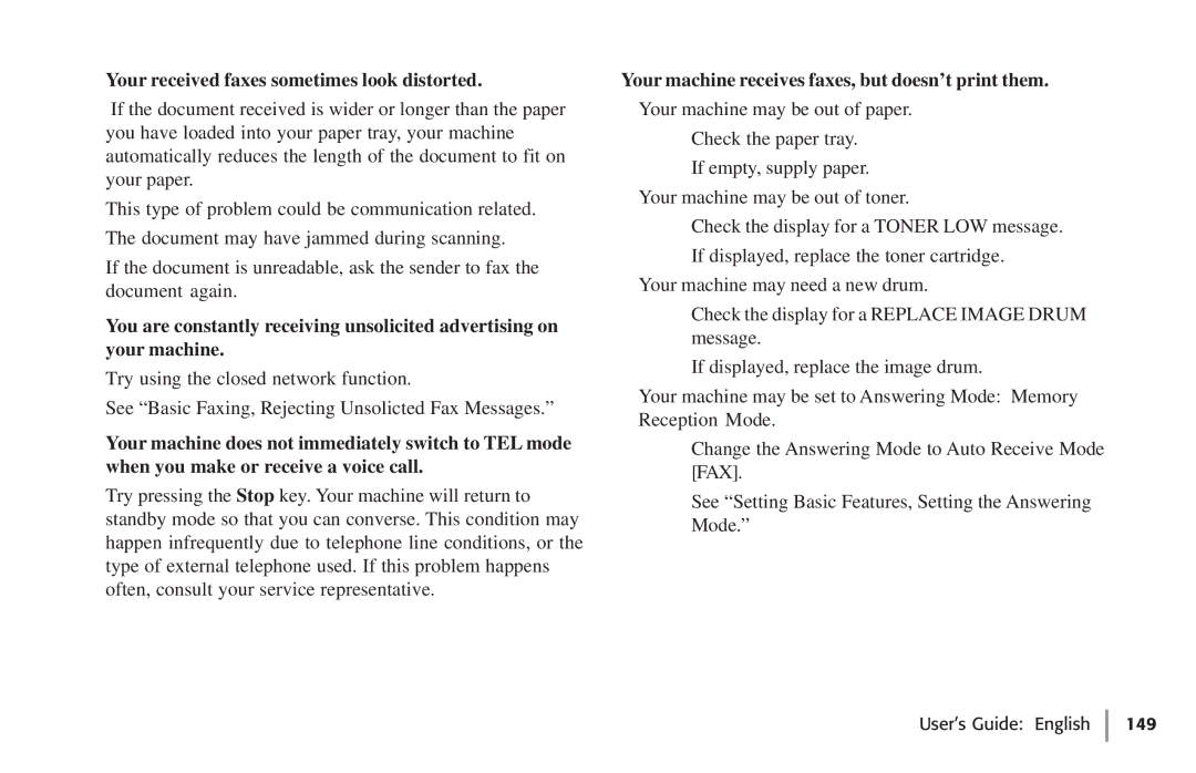 Oki 59502, 5750 manual Your received faxes sometimes look distorted, Your machine receives faxes, but doesn’t print them 