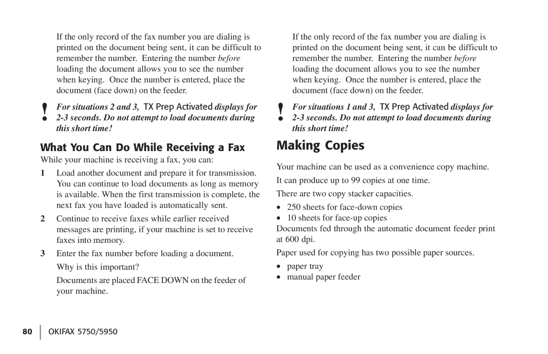 Oki 5750, 59502 manual Making Copies, What You Can Do While Receiving a Fax 