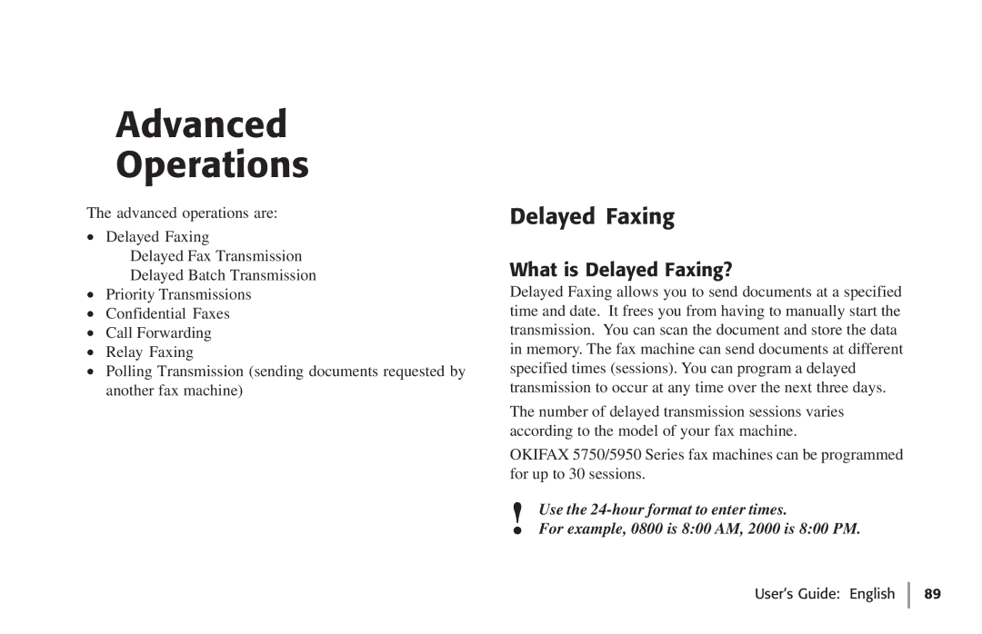 Oki 59502, 5750 manual Advanced Operations, What is Delayed Faxing? 