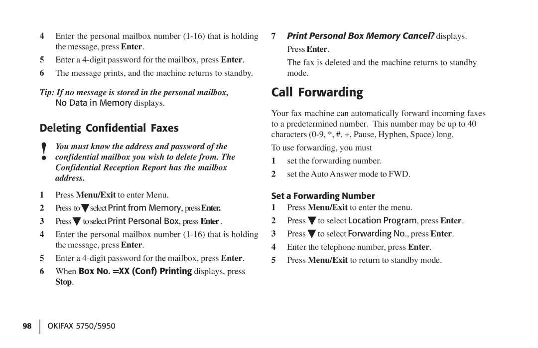 Oki 5750, 59502 manual Call Forwarding, Deleting Confidential Faxes, No Data in Memory displays, Set a Forwarding Number 