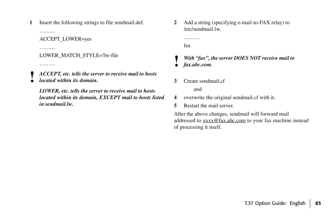 Oki 5780 manual With “fax”, the server DOES NOT receive mail to fax.abc.com 