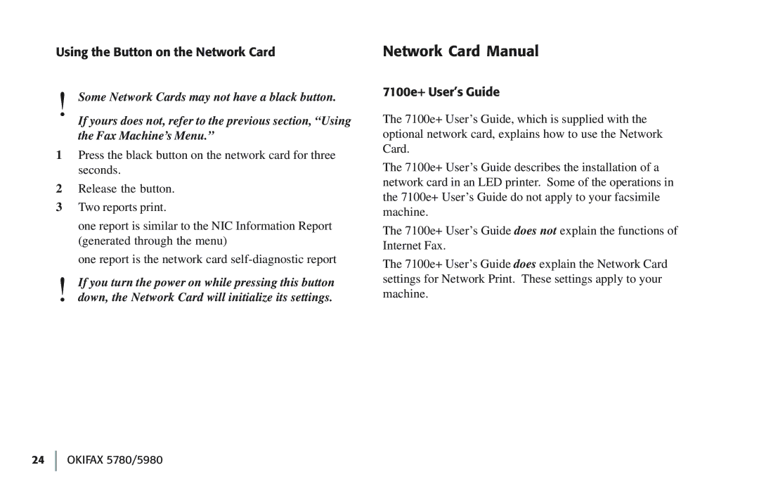 Oki 5780 manual Network Card Manual, Using the Button on the Network Card, 7100e+ User’s Guide 