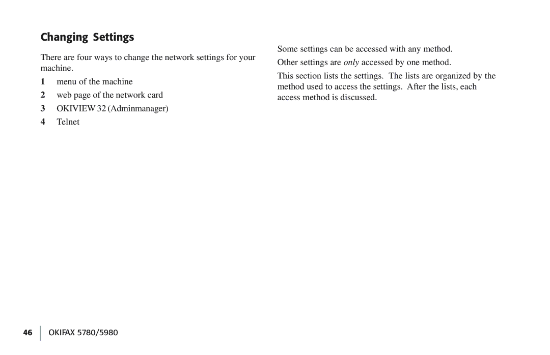 Oki 5780 manual Changing Settings 