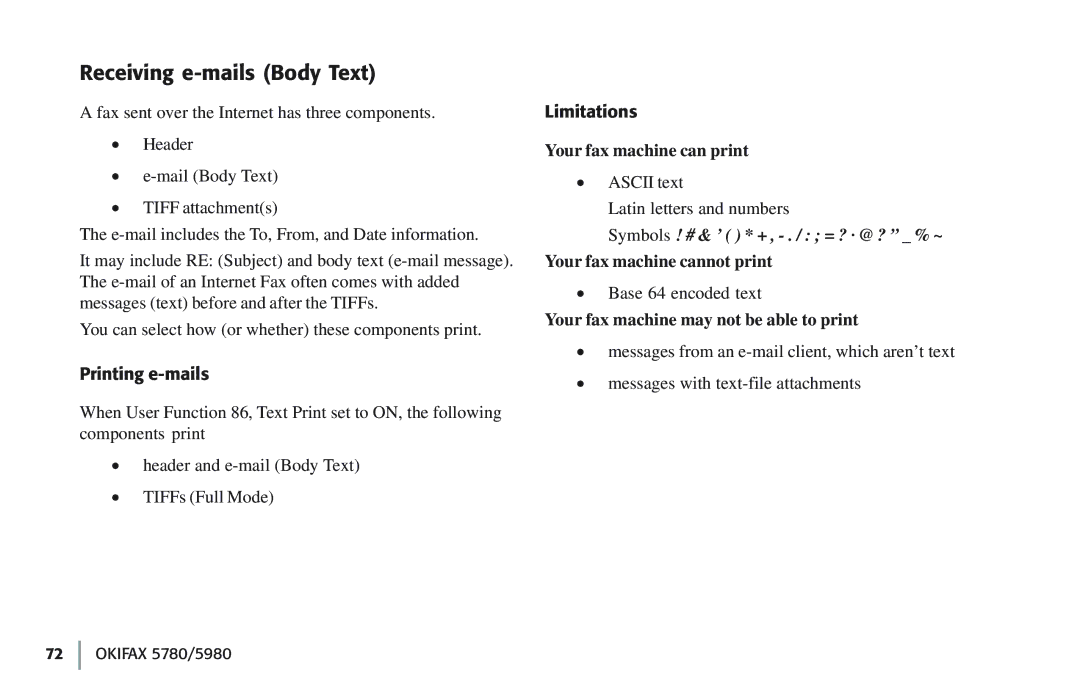 Oki 5780 manual Receiving e-mails Body Text, Your fax machine can print, Your fax machine cannot print 