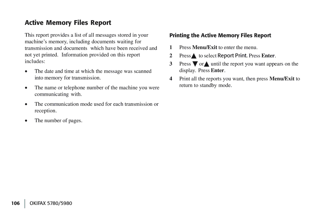 Oki 5780 manual Printing the Active Memory Files Report 