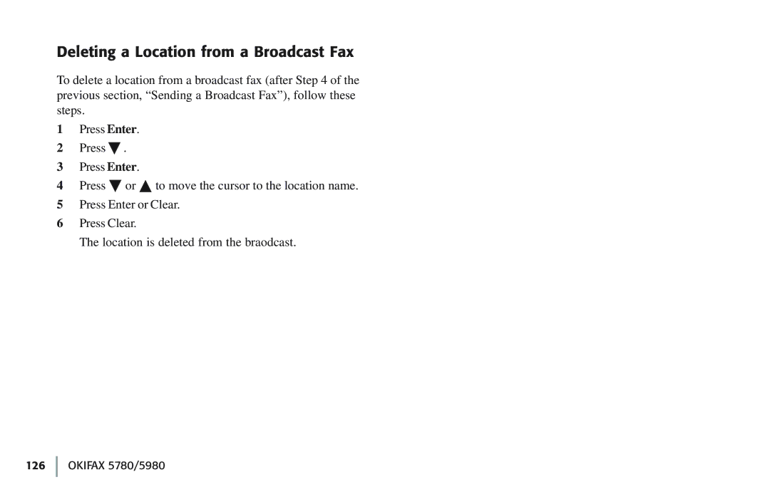 Oki 5780 manual Deleting a Location from a Broadcast Fax 