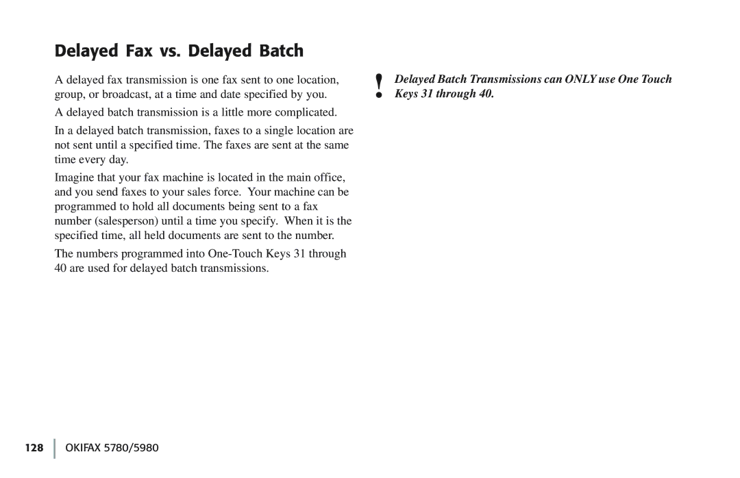 Oki 5780 manual Delayed Fax vs. Delayed Batch, Keys 31 through 