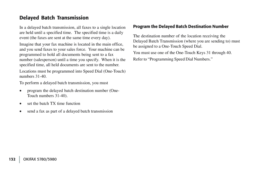 Oki 5780 manual Delayed Batch Transmission, Program the Delayed Batch Destination Number 