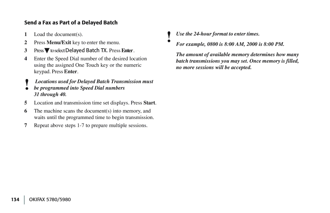 Oki 5780 manual Load the documents, Press Menu/Exit key to enter the menu, Press toselectDelayed Batch TX. Press Enter 