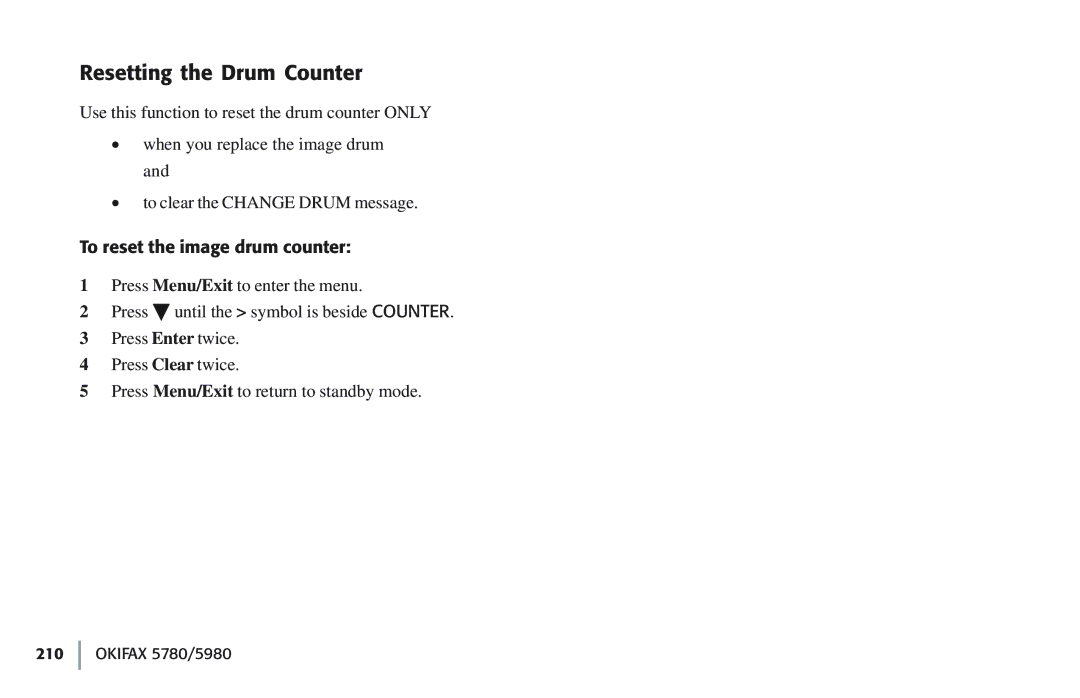 Oki 5780 manual Resetting the Drum Counter, To reset the image drum counter 