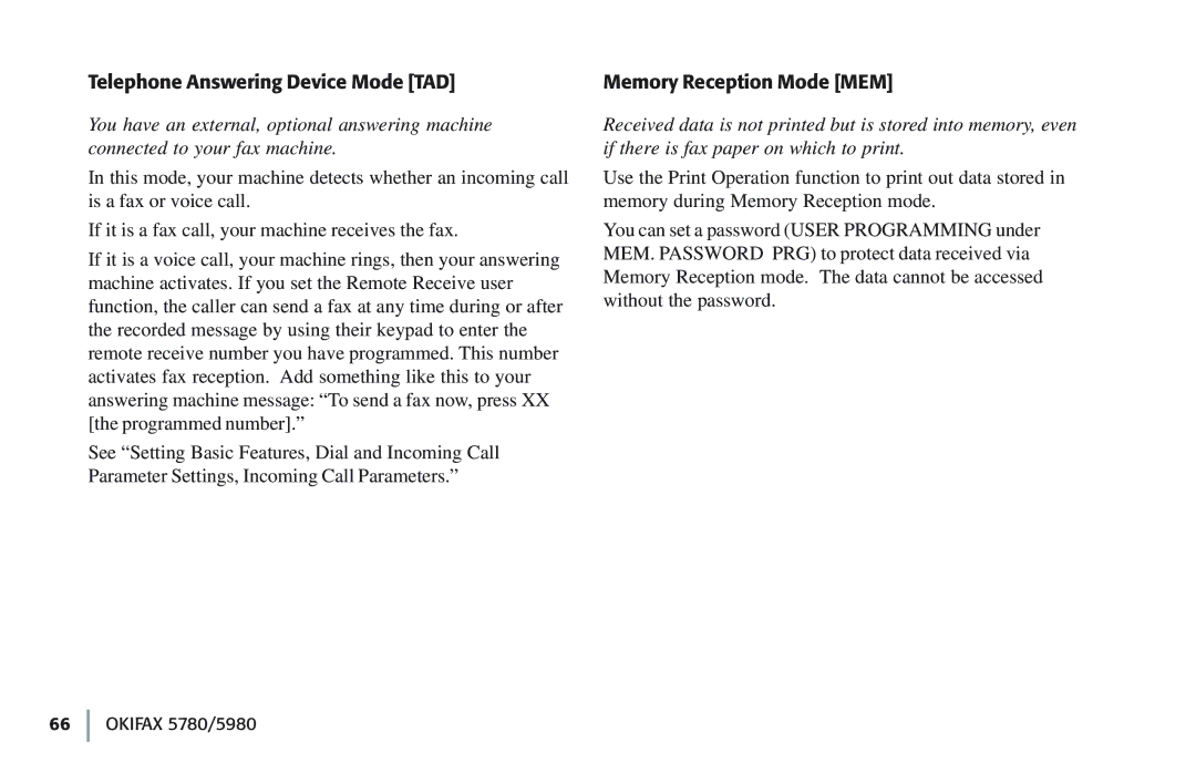 Oki 5780 manual Telephone Answering Device Mode TAD, Memory Reception Mode MEM 