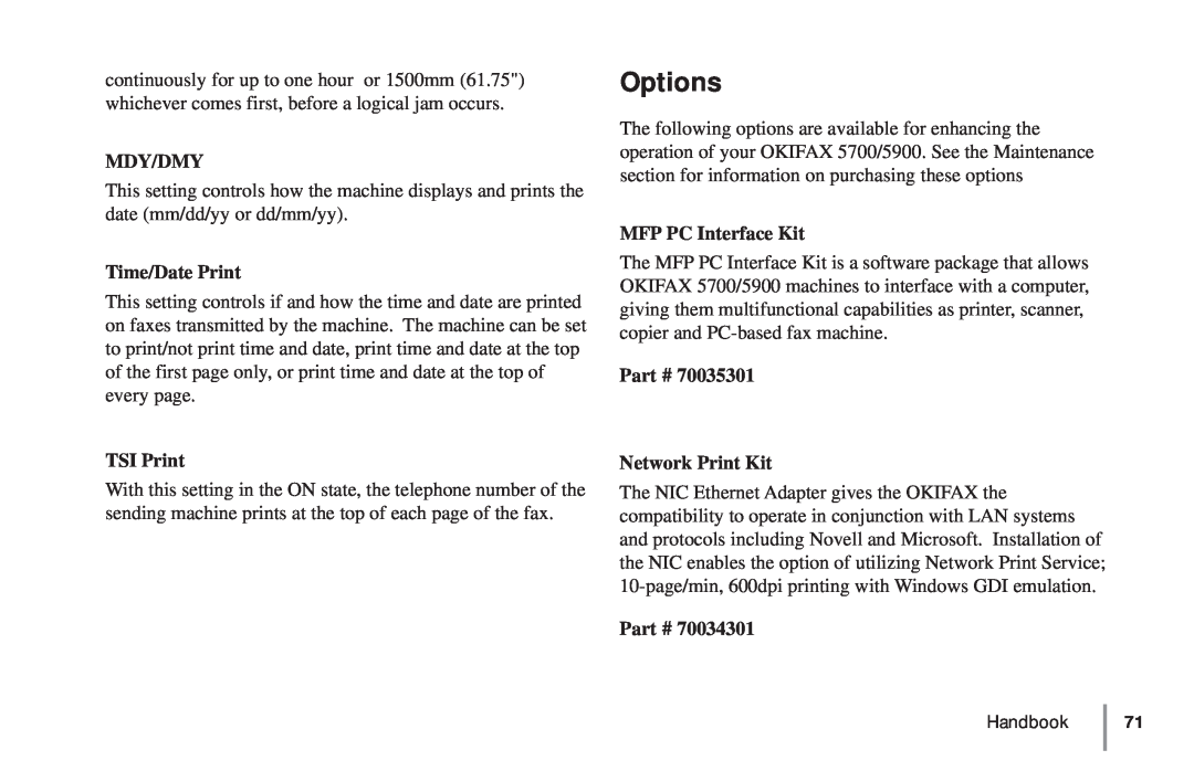 Oki 5900 manual Options, Mdy/Dmy, Time/Date Print, TSI Print, MFP PC Interface Kit, Network Print Kit, 70034301 