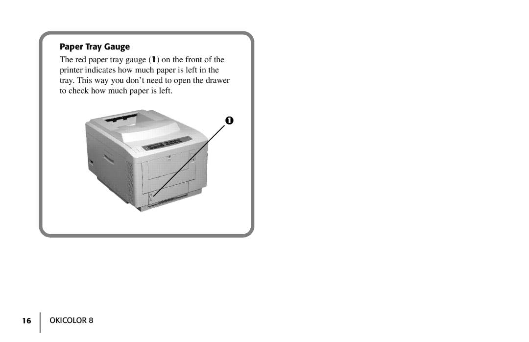 Oki 59296702 manual Paper Tray Gauge 