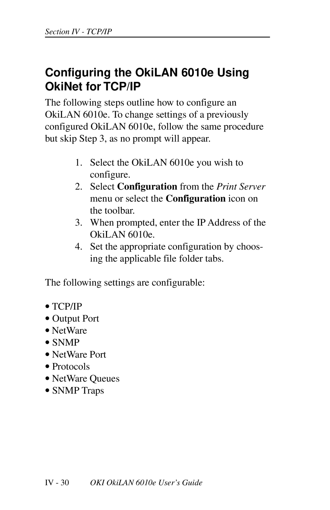 Oki 6010E manual Configuring the OkiLAN 6010e Using OkiNet for TCP/IP, ∙ Snmp 