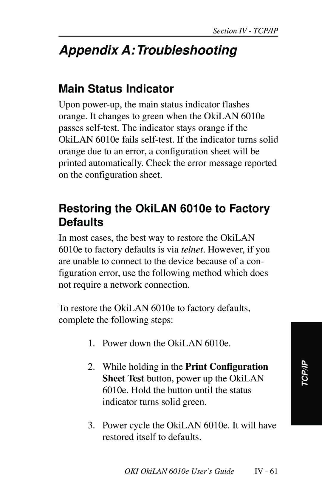 Oki 6010E manual Appendix a Troubleshooting, Main Status Indicator, Restoring the OkiLAN 6010e to Factory Defaults 