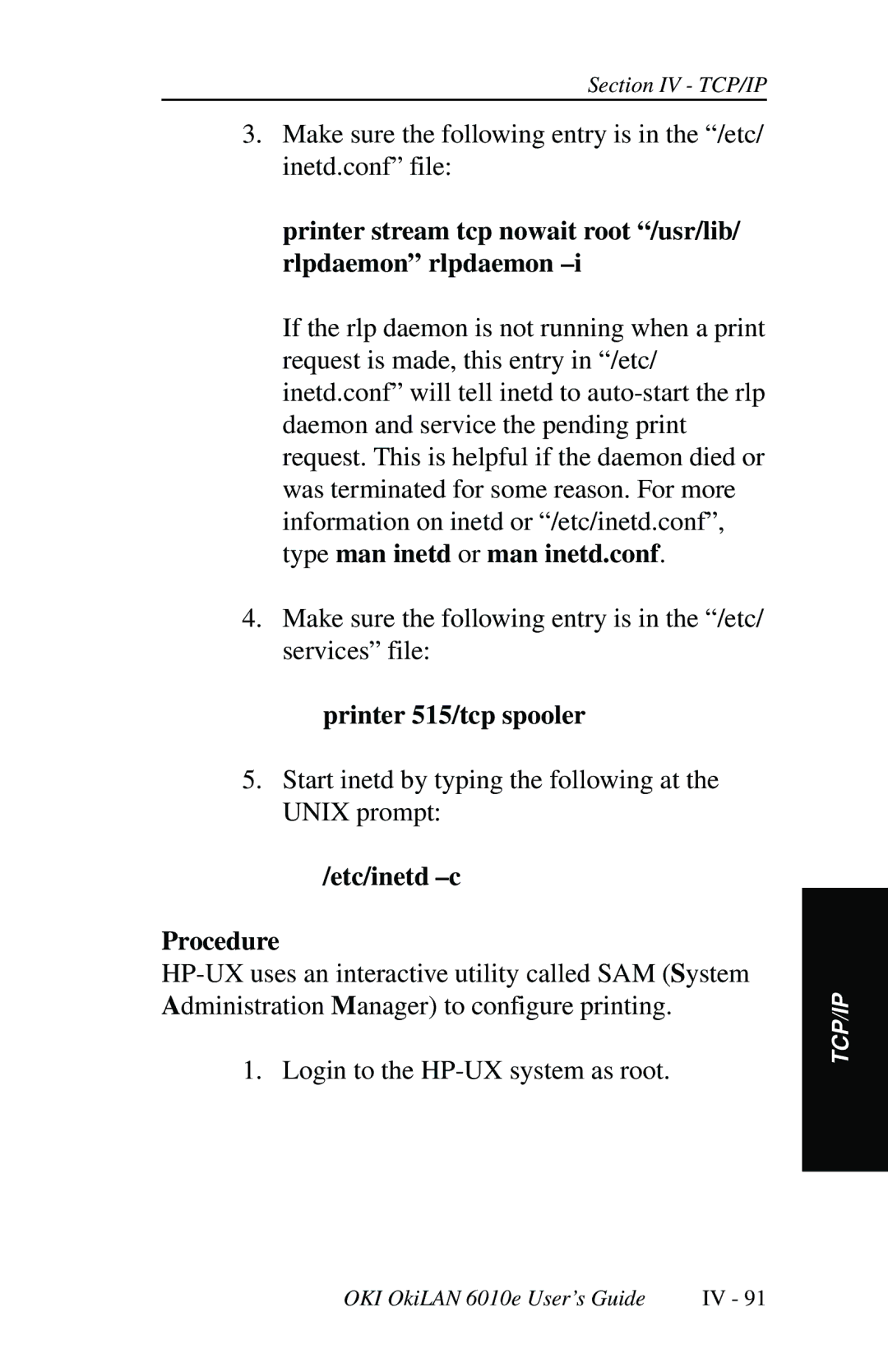 Oki 6010E manual Printer stream tcp nowait root /usr/lib/ rlpdaemon rlpdaemon 