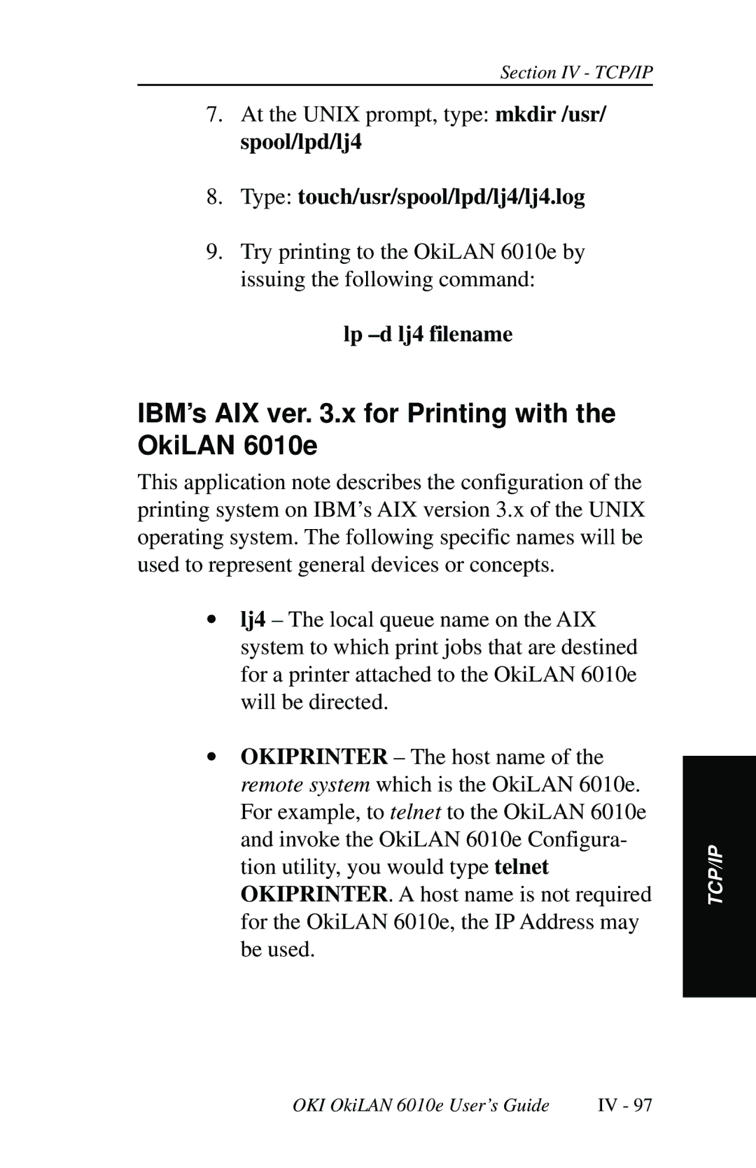 Oki 6010E manual IBM’s AIX ver .x for Printing with the OkiLAN 6010e, Type touch/usr/spool/lpd/lj4/lj4.log 