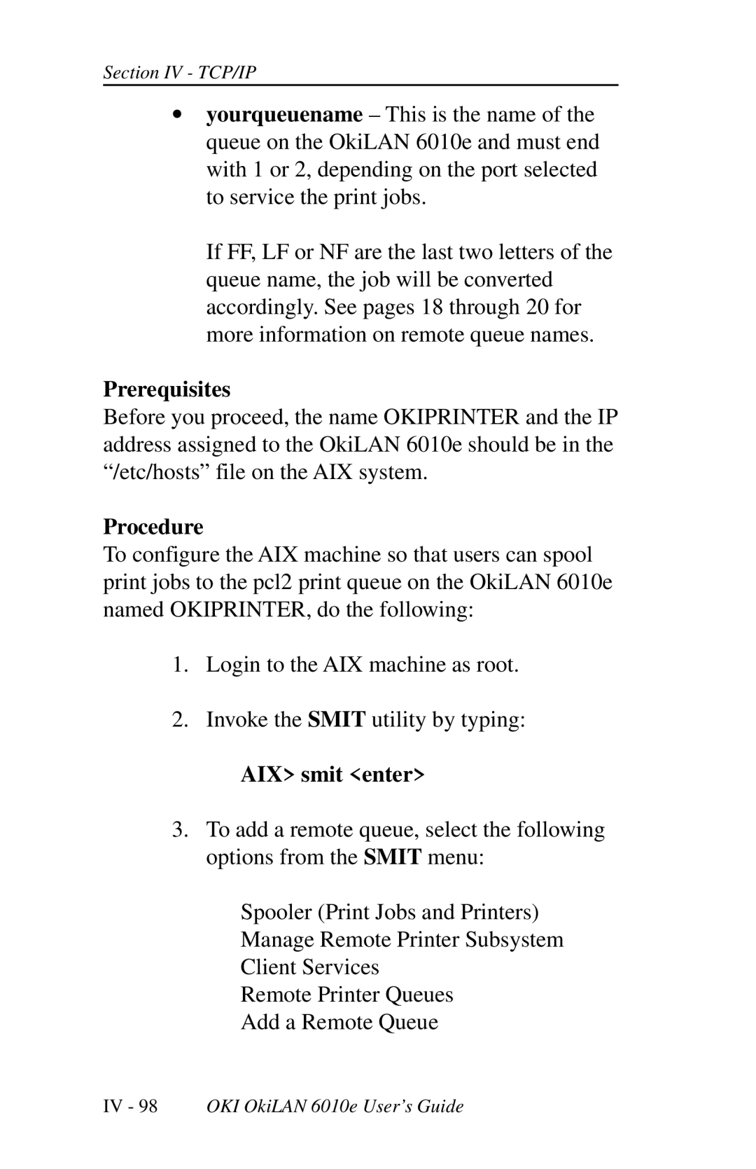 Oki 6010E manual Prerequisites, AIX smit enter 