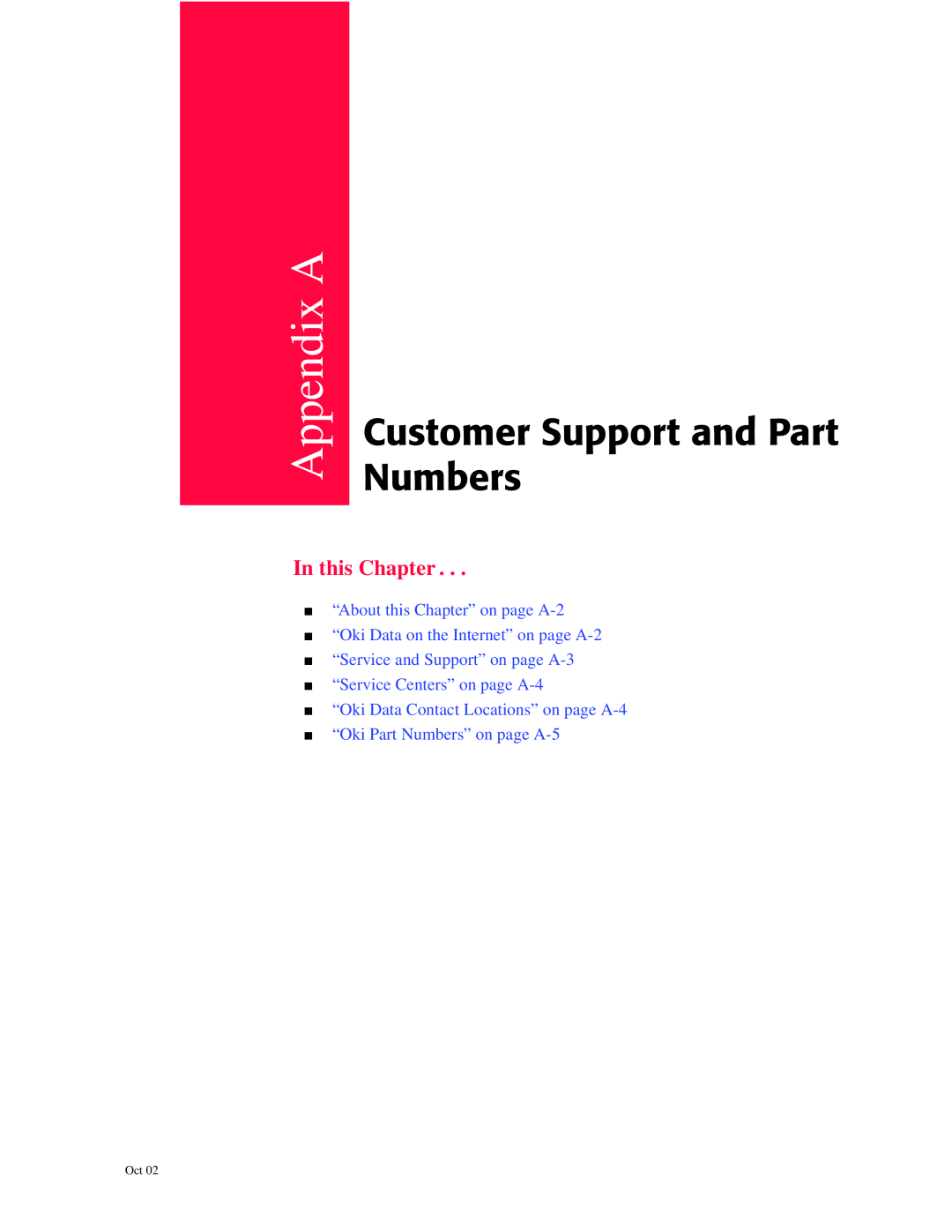 Oki 6100 manual Appendix A, Customer Support and Part Numbers, In this Chapter, “About this Chapter” on page A-2 