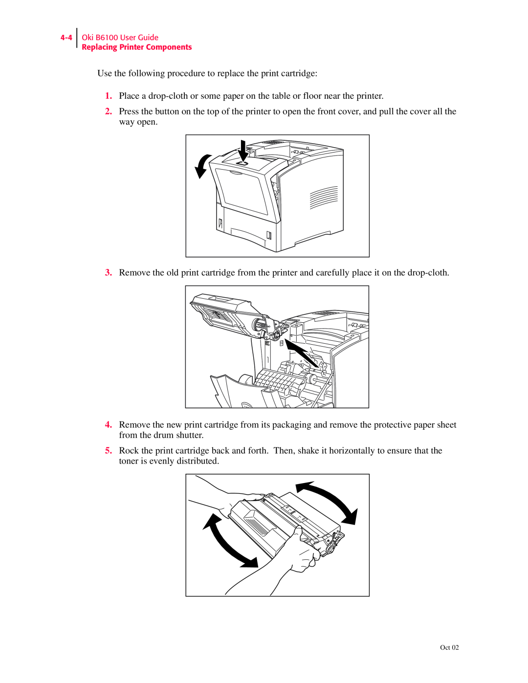 Oki 6100 manual Use the following procedure to replace the print cartridge 